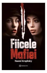 Fiicele mafiei de Naomi Krupitsky