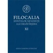 Filocalia sfintelor nevointe ale desavarsirii volumul 11 de Dumitru Staniloae