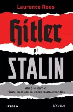 Hitler și Stalin de Laurence Rees