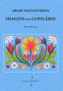 Imagini din copilarie de Aram Haciaturian