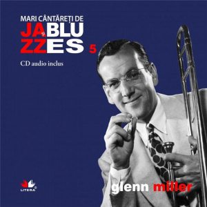 Jazz &amp; Blues Nr. 5. Glenn Miller