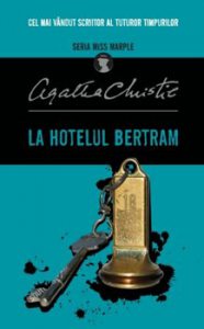 La Hotelul Bertram. Seria Miss Marple