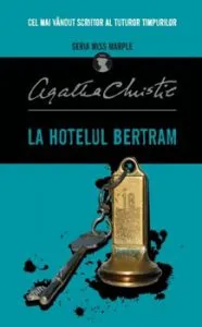 La Hotelul Bertram. Seria Miss Marple