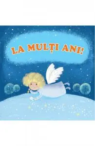La multi ani!