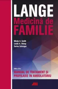 Lange. Medicina de familie. Manual de tratament si profilaxie in ambulatoriu de Leslie A. Shimp