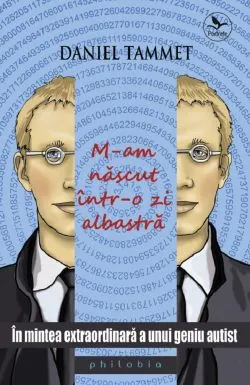 M-am nascut intr-o zi albastra de Daniel Tammet