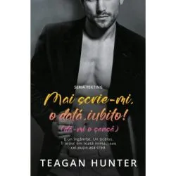Mai scrie-mi o data, iubito de Teagan Hunter