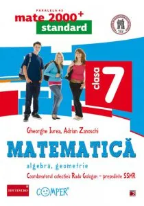 Matematica. Algebra, geometrie. Clasa a VII-a de Gheorghe Iurea