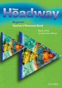 New Headway Beginner: Teacher's Resource Book