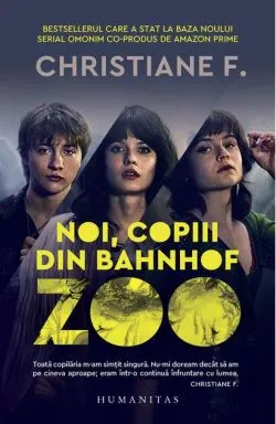 Noi, copiii din Bahnhof Zoo de Christiane F.