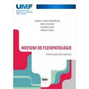 Notiuni de fiziopatologie pentru asistentii medicali de Bianca-Liana Grigorescu