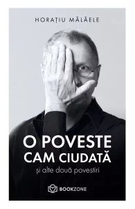 O poveste cam ciudată și alte două povestiri