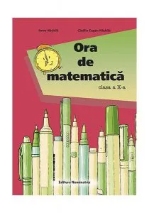 Ora de matematică clasa a X-a