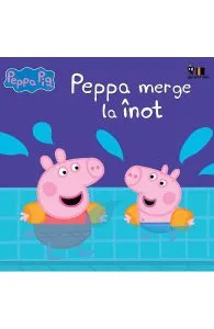 Peppa Pig. Peppa merge la inot de Mark Baker