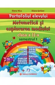 Portofoliul elevului: Matematica si explorarea mediului cls 2 semestrul 1 de Elena Nica