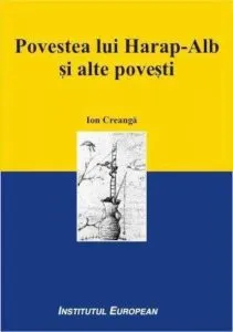 Povestea lui Harap-Alb si alte povesti de Ion Creanga