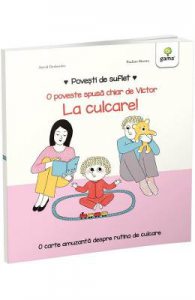 Povesti de suflet: La culcare!