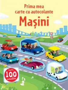 Prima mea carte cu autocolante. Masini