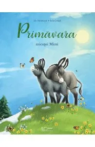 Primavara micutei Mimi de Lilo Neumayer