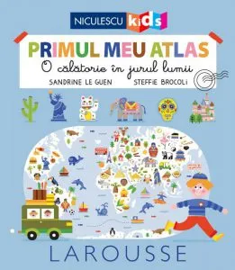 Primul meu atlas de Sandrine Le Guen