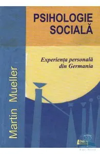 Psihologie sociala de Martin Muller