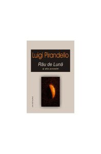 Rău de lună şi alte povestiri