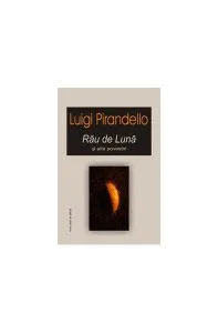 Rău de lună şi alte povestiri