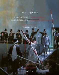 Regia de opera, ganduri si imagini / Opera directing, thoughts and images