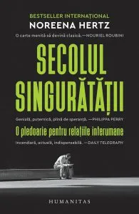 Secolul singurătății de Noreena Hertz