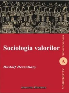 Sociologia valorilor de Rudolf Rezsohazy