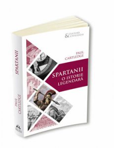 Spartanii. O istorie legendara