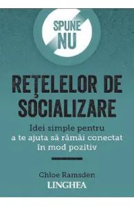 Spune NU retelelor de socializare