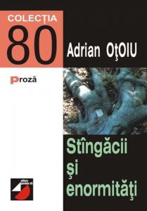 Stangacii Si Enormitati. Carte De Calculatoare Pentru Spirite Literatoare