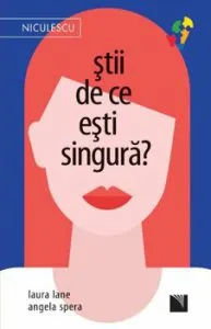 Stii de ce esti singura? de Angela Spera