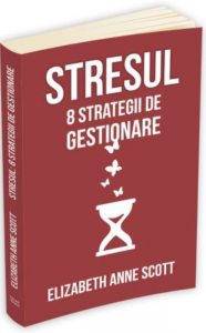 Stresul: 8 strategii de gestionare