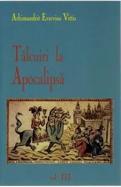 Talcuiri La Apocalipsa Vol. Iii de Arhimandrit Evsevios Vittis