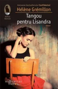 Tangou pentru Lisandra de Helene Gremillon