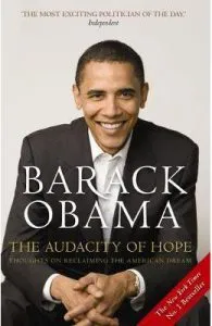 The Audacity of Hope: Thoughts on Reclaiming the American Dream de Barack Obama