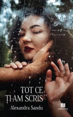Tot ce ti-am scris de Alexandra Sandu