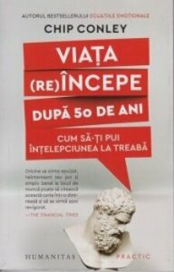 Viata (re)incepe dupa 50 de ani: Cum sa-ti pui intelepciunea la treaba