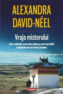 Vraja misterului de Alexandra David-Neel