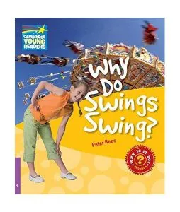 Why Do Swings Swing? Level 4 Factbook de Peter Rees