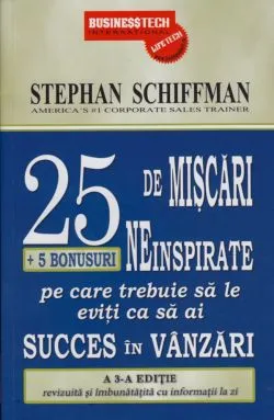 25 de miscari neinspirate pe care trebuie sa le eviti ca sa ai succes in vanzari de Stephan Schiffman