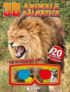 Animale salbatice. Cu ochelari 3D! 20 de abtibilduri 3D reutilizabile!