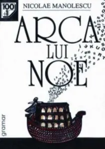 Arca lui Noe de Nicolae Manolescu