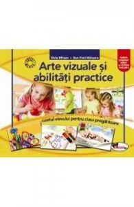 Arte vizuale si abilitati practice clasa pregatitoare de Dan-Paul Marsanu