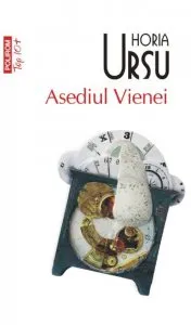 Asediul Vienei. de Horia Ursu