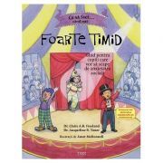 Ce sa faci cand esti foarte timid. Ghid pentru copiii care vor sa scape de anxietatea sociala
