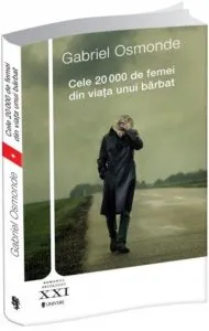 Cele 20000 de femei din viata unui barbat de Gabriel Osmonde