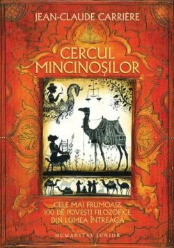 Cercul mincinosilor de Jean-Claude Carriere